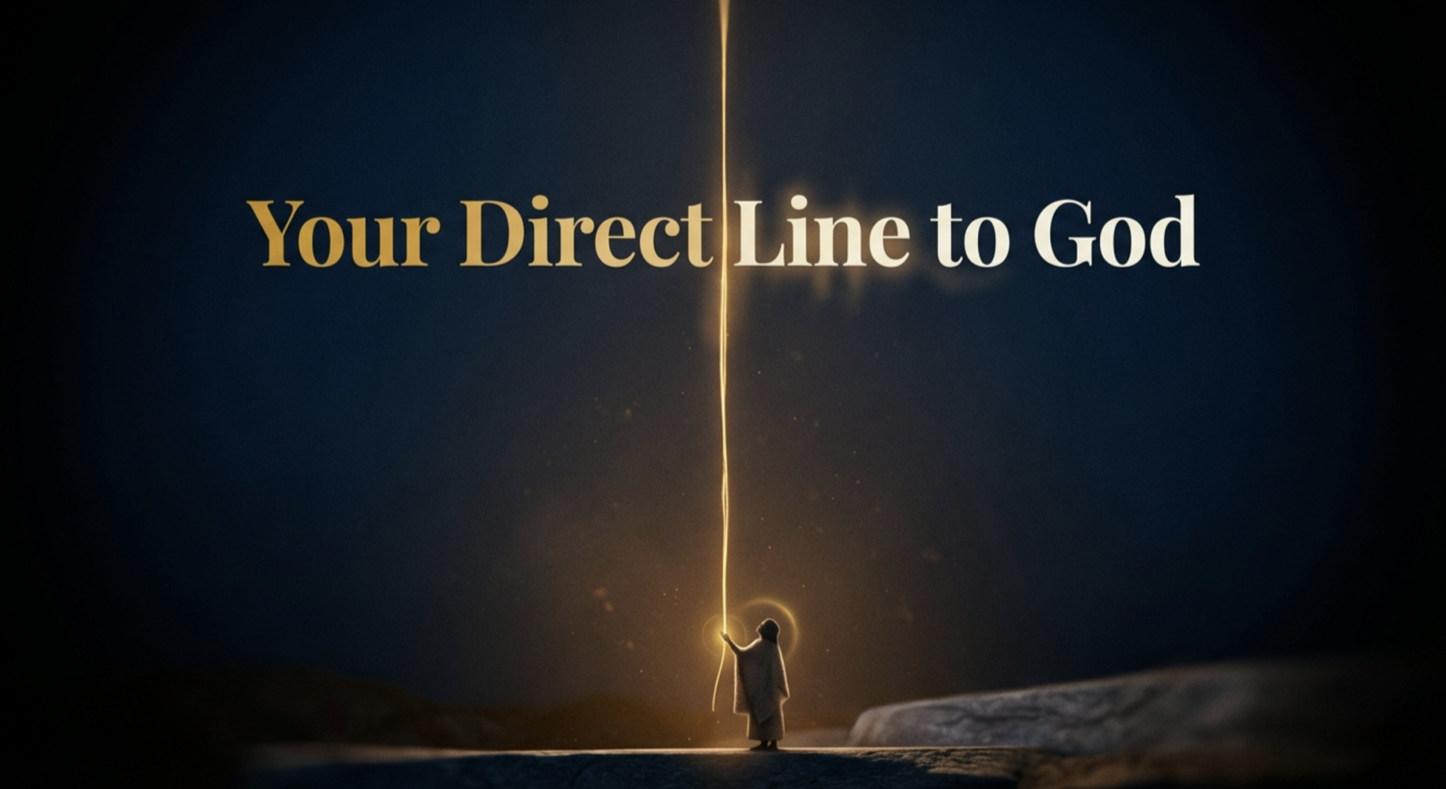 Your Direct Line to God